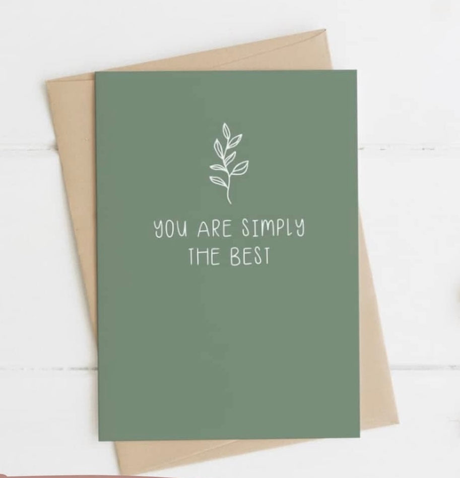 You are Simply the Best A6 Greeting Card with Kraft brown envelope