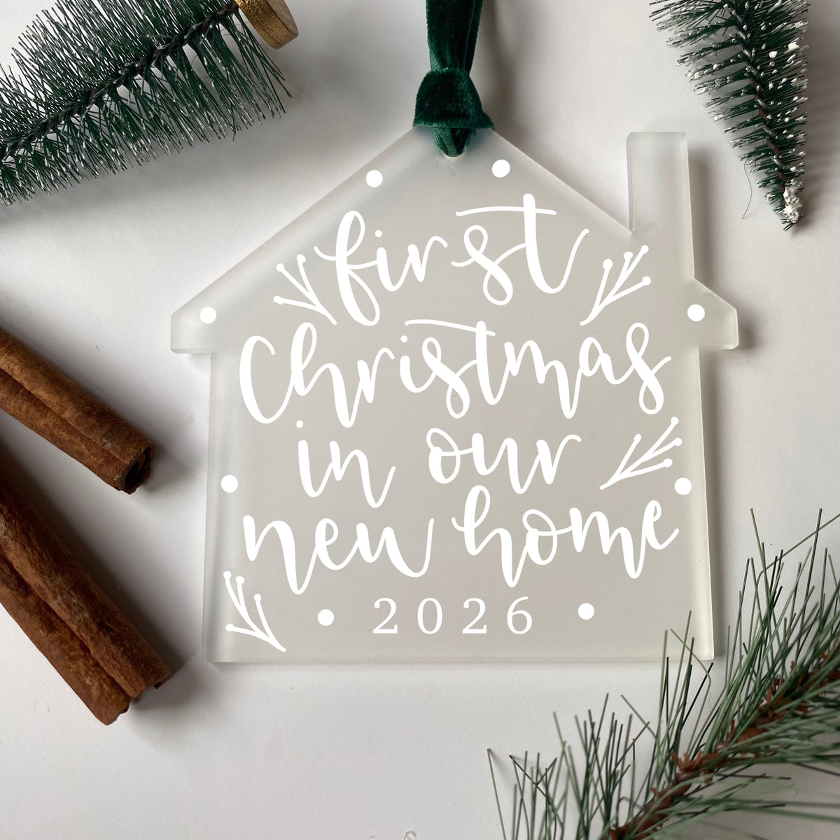 First Christmas in our new Home 2026 Decoration – Frosted Acrylic Home Shape with Hand Lettering