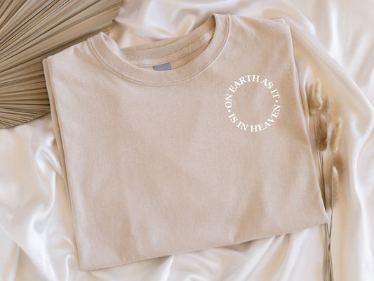 On Earth as it is in Heaven Christian T-Shirt