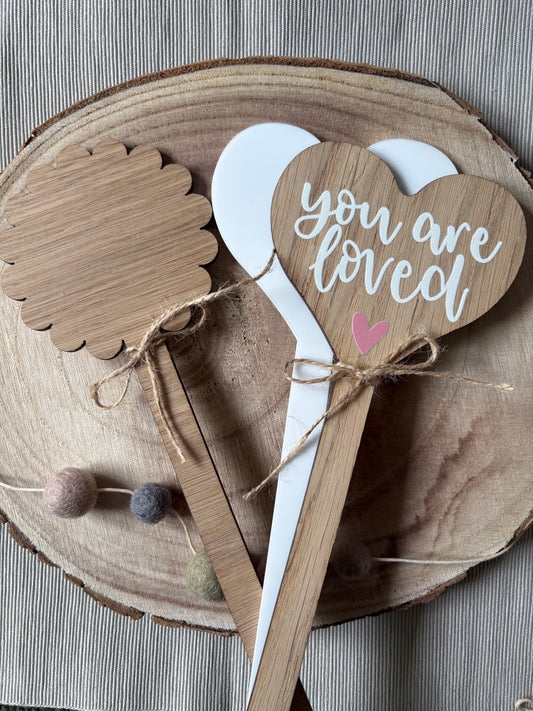 You Are Loved Flower Marker