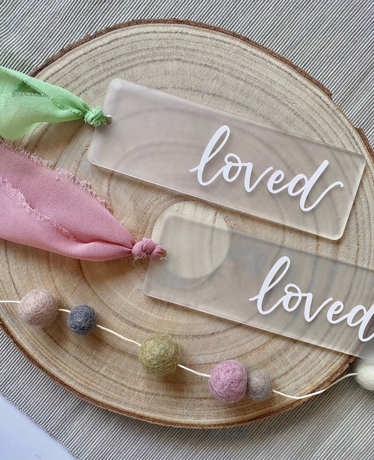 Frosted Clear Acrylic ‘Loved’ Bookmark