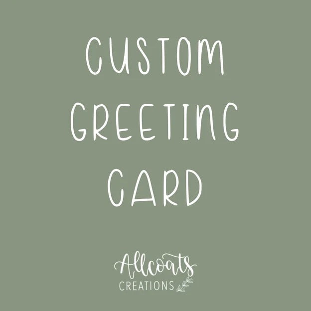 Custom Greeting Card