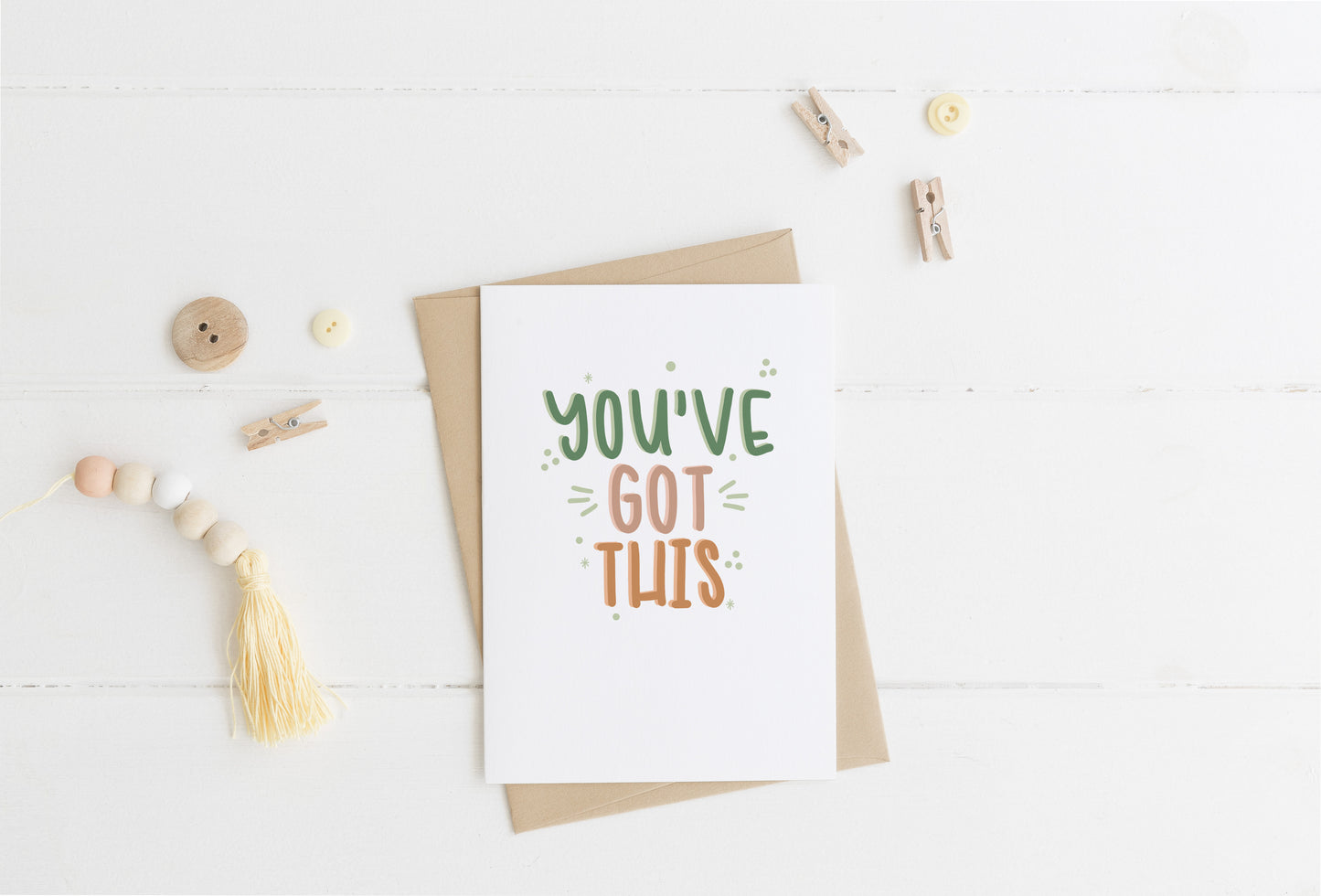 You've got this Greeting Card